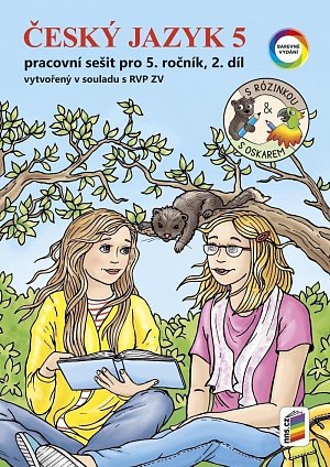 Český jazyk 5, 2. díl s Rózinkou a Oskarem (barevný pracovní sešit), 3.  vydání