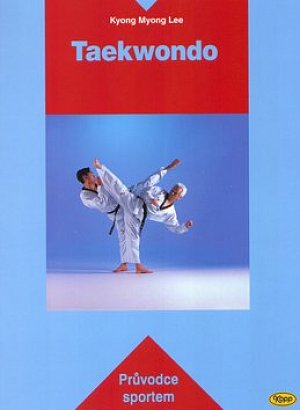 Taekwondo - Průvodce sportem