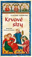 Krvavé slzy - Hříšní lidé Království českého