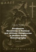 Parakratos: Narratives of Political and Military Conspiracies in Modern Greek Historiography