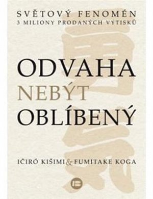 Odvaha nebýt oblíbený