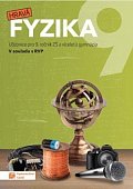 Hravá fyzika 9 - učebnice (nová řada), 2.  vydání