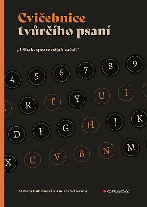 Cvičebnice tvůrčího psaní - I Shakespeare nějak začal