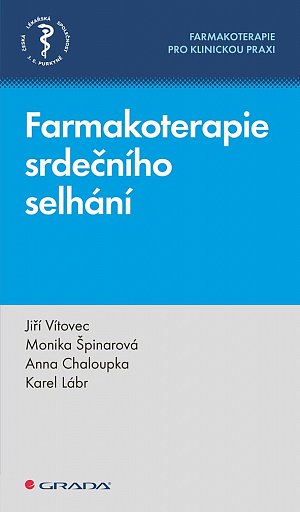Farmakoterapie srdečního selhání - Farmakoterapie pro klinickou praxi