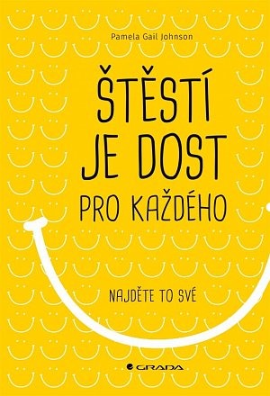 Štěstí je dost pro každého - Najděte si to své