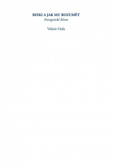 Náhled REIKI a jak mu rozumět