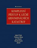 Komplexní přístup k léčbě abdominálních katastrof