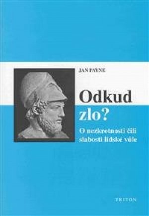 Odkud zlo?