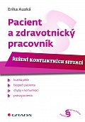 Pacient a zdravotnický pracovník - Řešení konfliktních situací