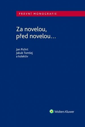 Za novelou, před novelou...
