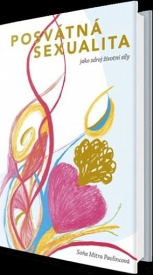 Posvátná sexualita jako zdroj životní síly, 1.  vydání