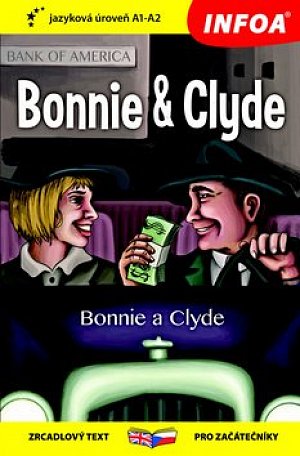 Bonnie a Clyde - Četba pro začátečníky (A1-A2)