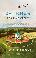 Za tichem - Žďárské vrchy