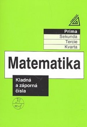 Matematika pro nižší třídy víceletých gymnázií - Kladná a záporná čísla