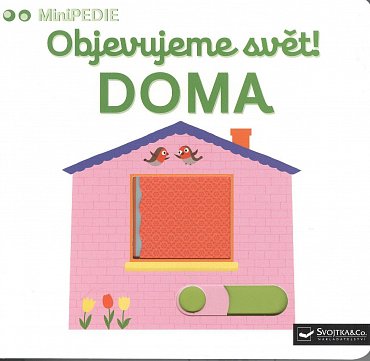 Náhled MiniPEDIE Objevujeme svět! Doma