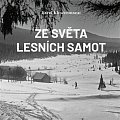 Ze světa lesních samot - CDmp3 (Čte Ivan Řezáč)