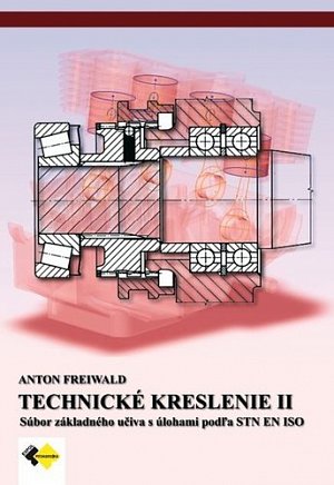 Technické kreslenie II pre 2. a 3.ročník