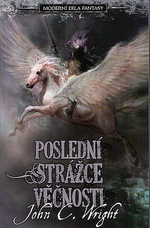 Poslední strážce věčnosti Moderní díla fantasy
