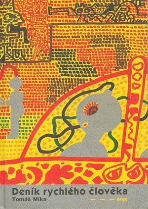 Deník rychlého člověka