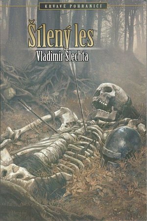 Krvavé pohraničí - Šílený les, 3.  vydání