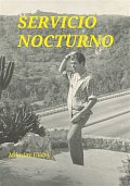Servicio Nocturno / Noční služba