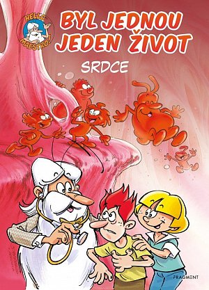 Byl jednou jeden život – Srdce