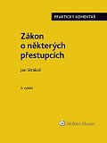 Zákon o některých přestupcích - Praktický komentář, 3.  vydání