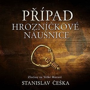 Případ hrozníčkové náušnice - CDmp3 (Čte David Kaloč)