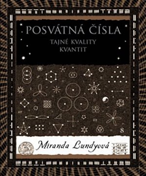Posvátná čísla - Tajné kvality kvantit