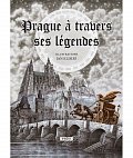 Prague á trabers ses Légendes