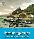 Parníky vyplouvají - Historie vlečné paroplavby na Labi