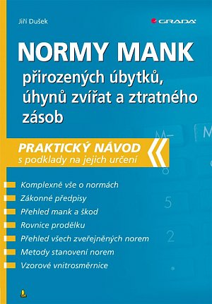Normy mank přirozených úbytků, úhynů zvířat a ztratného zásob - Praktický návod s podklady na jejich určení