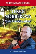 Lekce Norbekova - Cesta k mládí a zdraví
