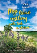 Vláďa Vytásek - Moje léčivé rostliny polí, luk a strání
