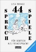 44 Sprechspiele für DaF
