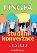 Ruština - Studijní konverzace pro každou situaci