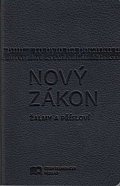 Nový zákon Žalmy a Přísloví