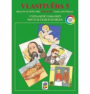 Vlastivěda 5 - Významné události novějších českých dějin (barevný pracovní sešit), 11.  vydání