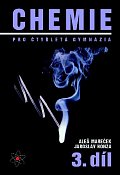 Chemie pro čtyřletá gymnázia 3.díl