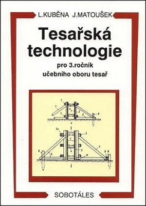 Tesařská technologie pro 3. ročník SOU, 2.  vydání