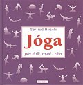 Jóga pro duši, mysl i tělo