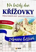 Křížovky na každý den Dějiny český zemí Panovníci a panovnice