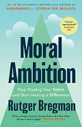 Moral Ambition