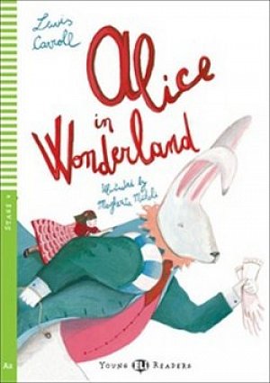 Young ELI Readers 4/A2: Alice In The Wonderland + Downloadable Multimedia