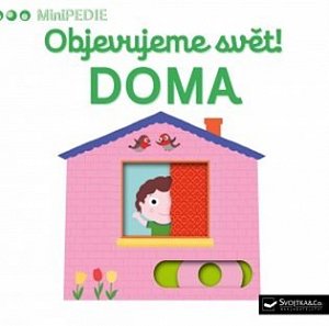 MiniPEDIE Objevujeme svět! Doma