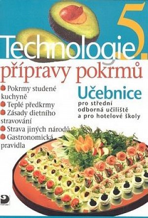 Technologie přípravy pokrmů 5 - 2. vydání
