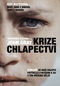 Krize chlapectví - Proč se naši chlapci potýkají s potížemi a co s tím můžeme dělat