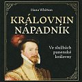 Královnin nápadník - Ve službách panenské královny - CDmp3 (Čte Jana Štvrtecká)