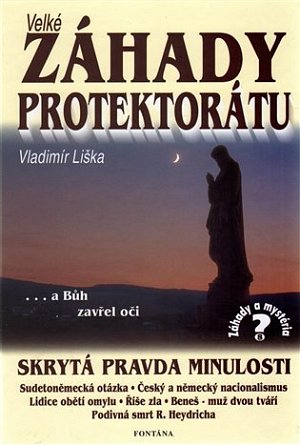 Velké záhady protektorátu