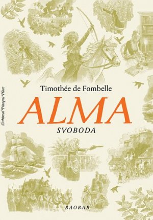 Alma 3 - Svoboda